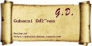 Gubacsi Dénes névjegykártya